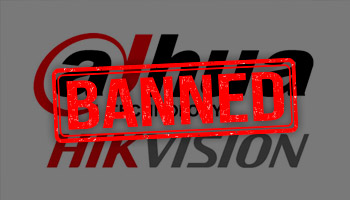 Hikvision hot sale dahua banned